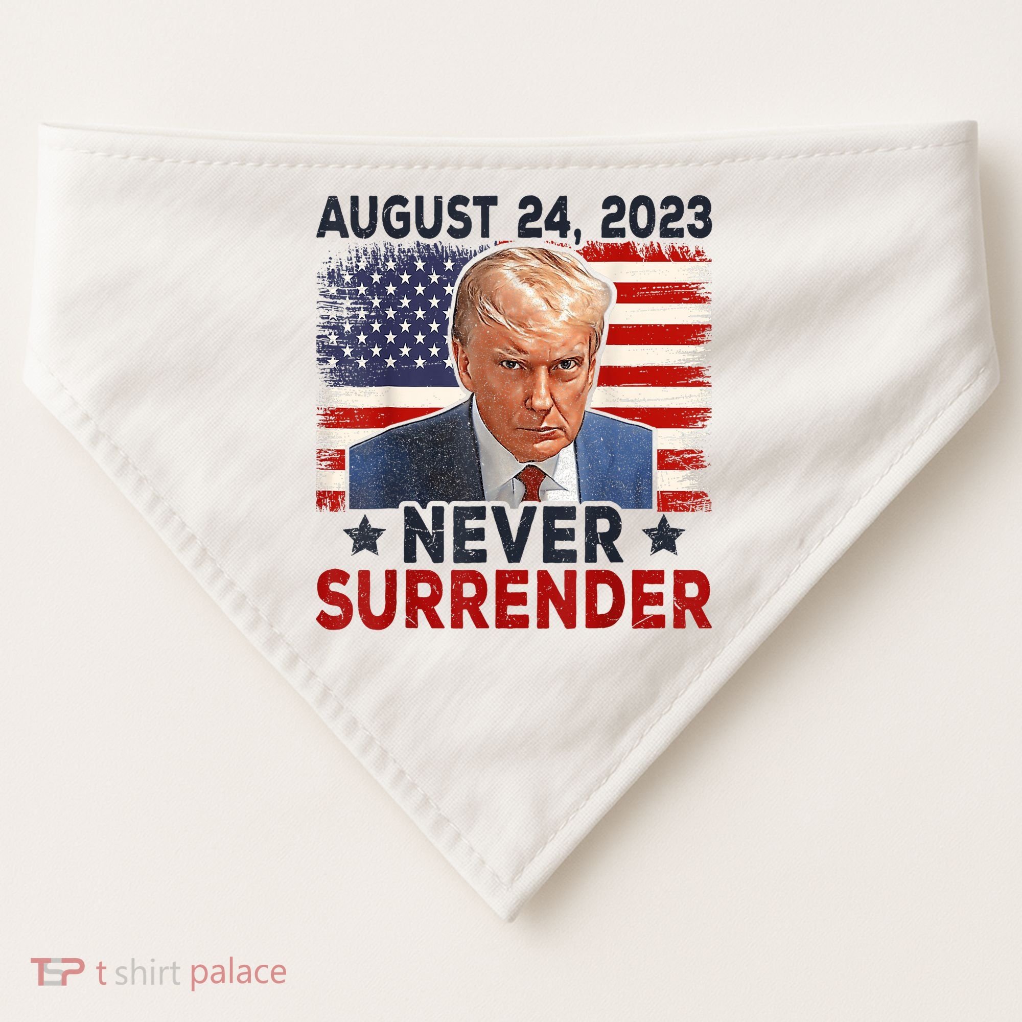 Trump Mug Shot Donald Trump Mug Shot Never Surrender America Flag USA-Made Doggie Bandana