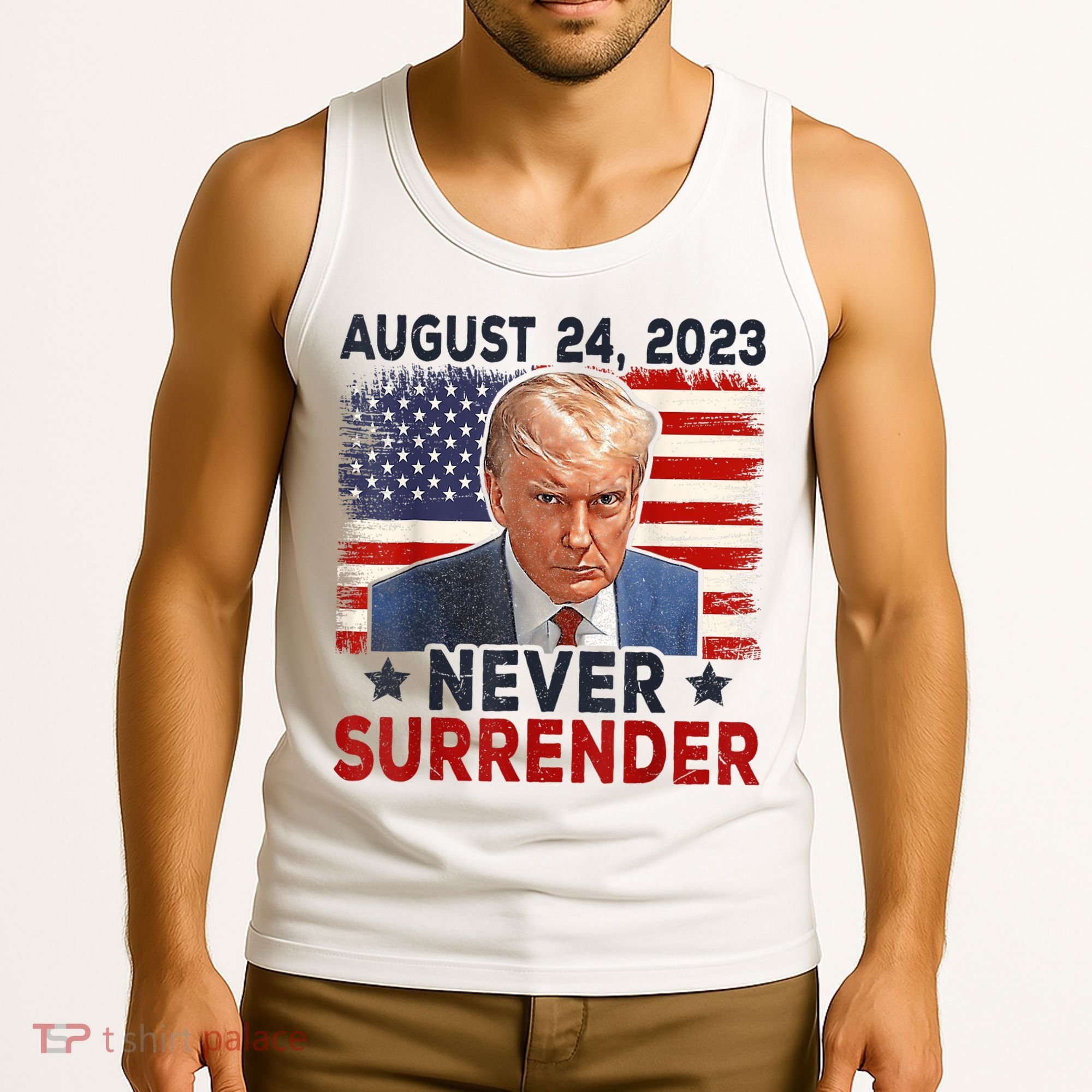 Trump Mug Shot Donald Trump Mug Shot Never Surrender America Flag Tank Top