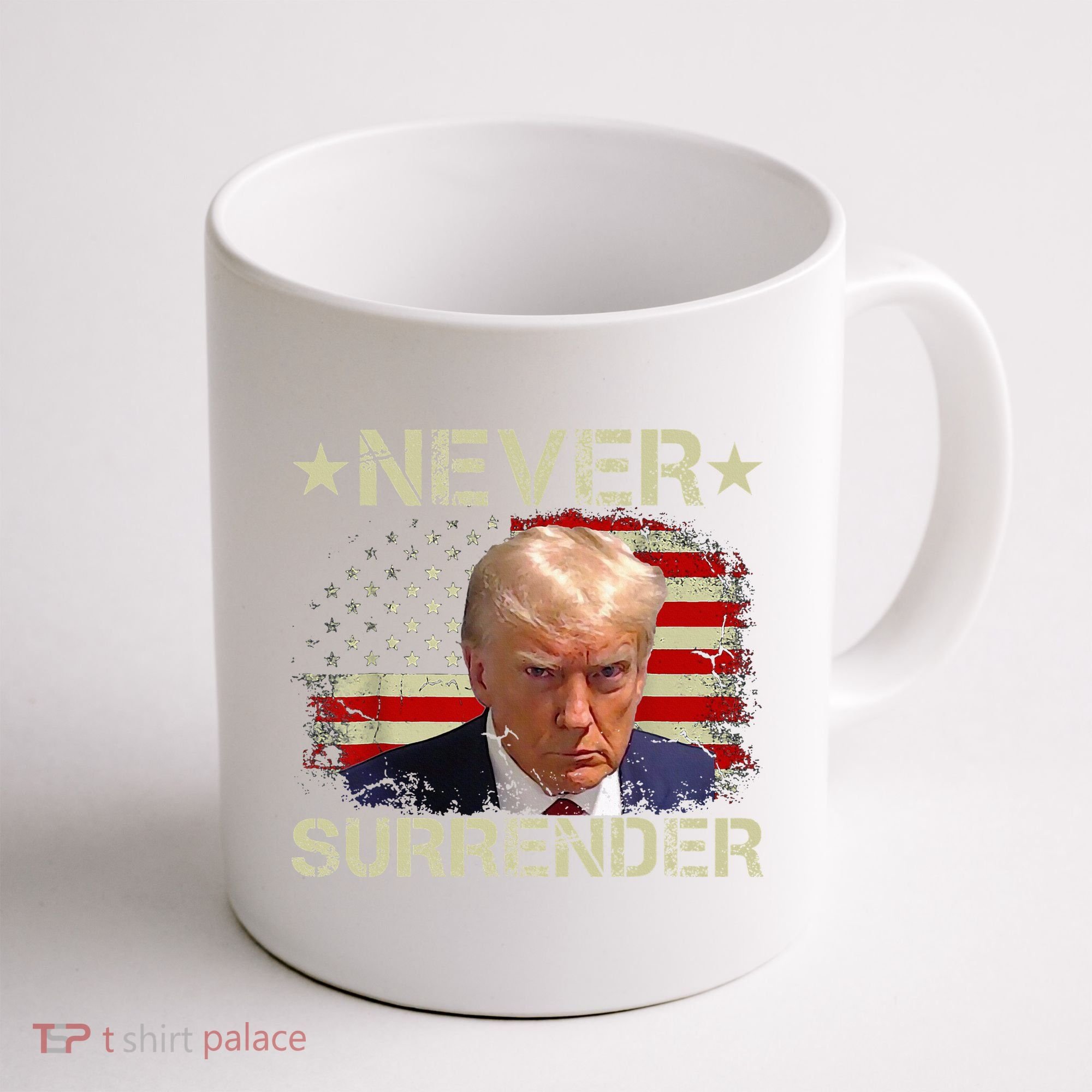 Trump Mug Shot Never Surrender Pro Trump American Flag Coffee Mug