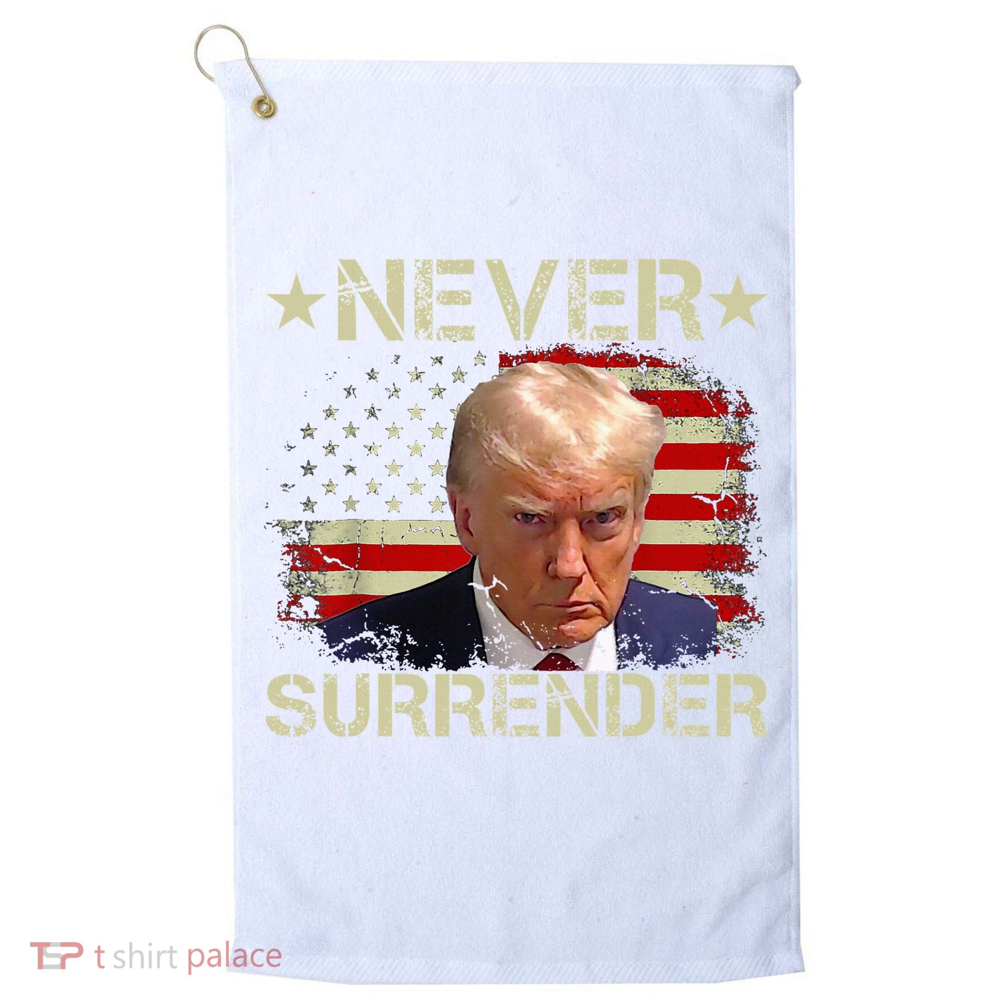 Trump Mug Shot Never Surrender Pro Trump American Flag Golf Towel