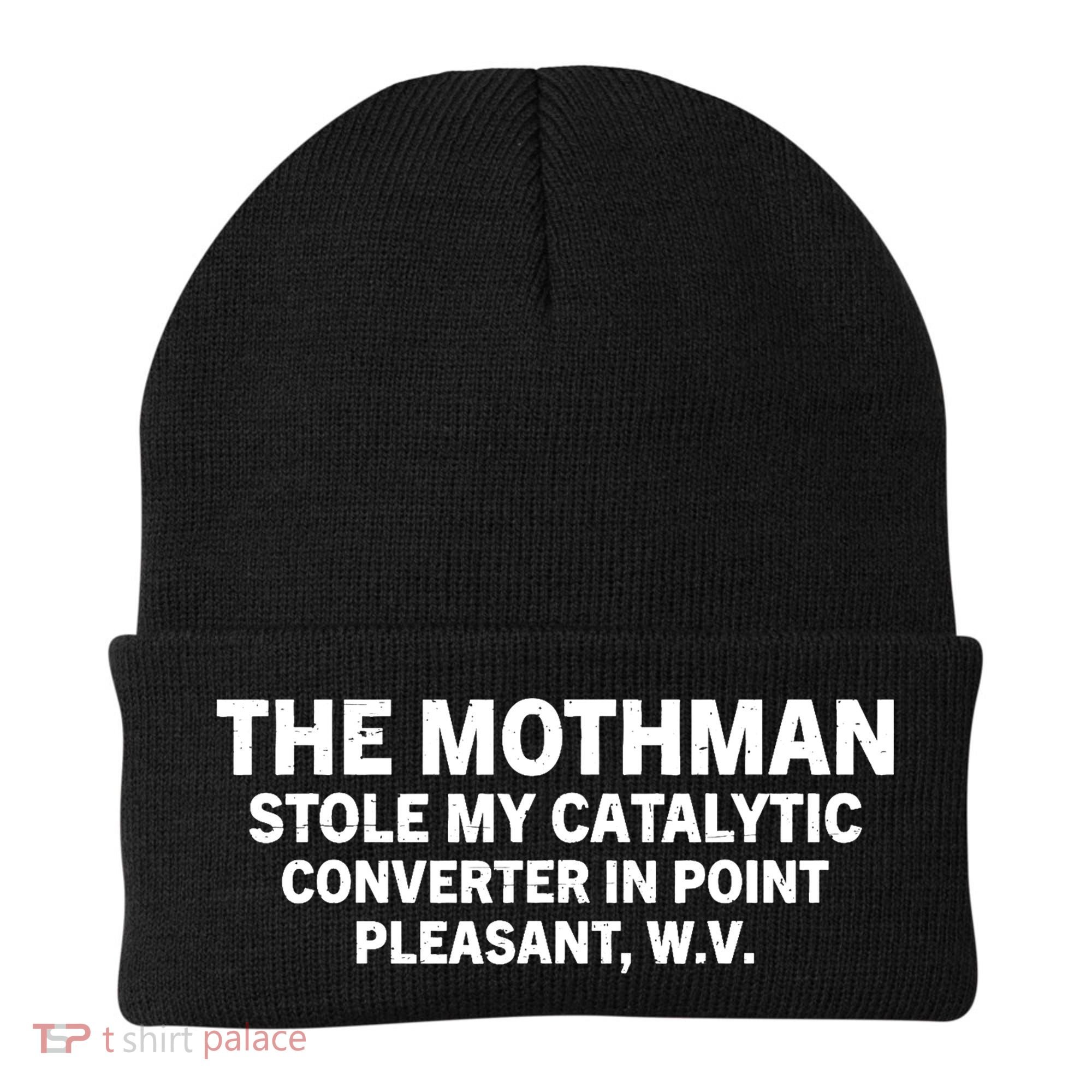 The Mothman Stole My Catalytic Converter In Point Pleasant Beanie