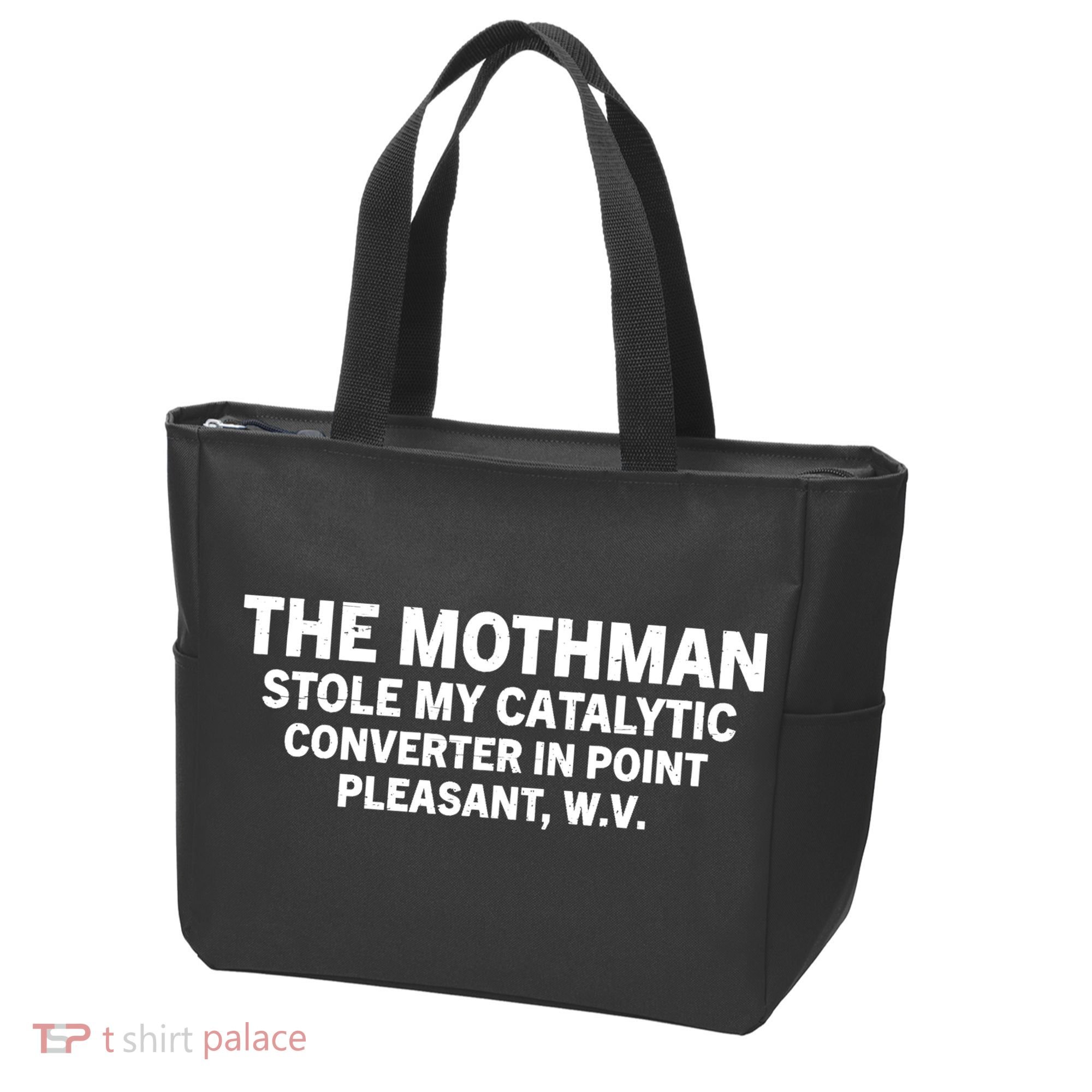 The Mothman Stole My Catalytic Converter In Point Pleasant Tote Bag