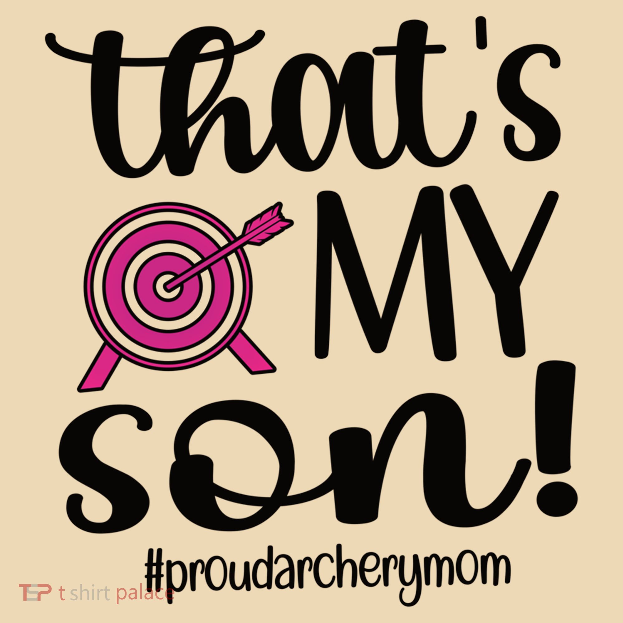 That's My Son Proud Archery Mom Of An Archer Mama Gift Tote Bag