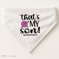 That's My Son Proud Archery Mom Of An Archer Mama Gift USA-Made Doggie Bandana thumb 0
