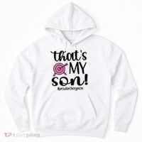 That's My Son Proud Archery Mom Of An Archer Mama Gift Hoodie thumb 0