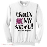 That's My Son Proud Archery Mom Of An Archer Mama Gift Sweatshirt thumb 0