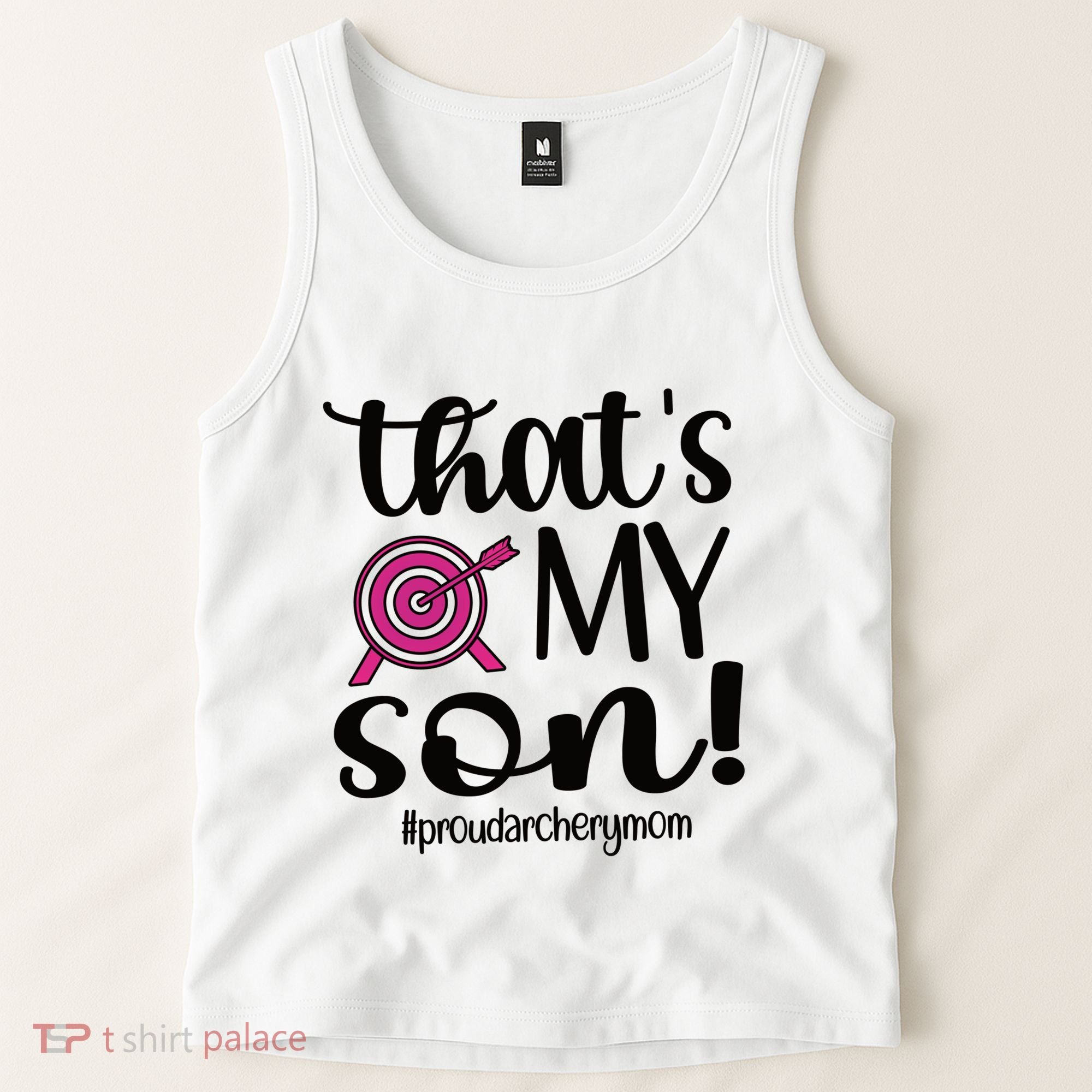 That's My Son Proud Archery Mom Of An Archer Mama Gift Tank Top