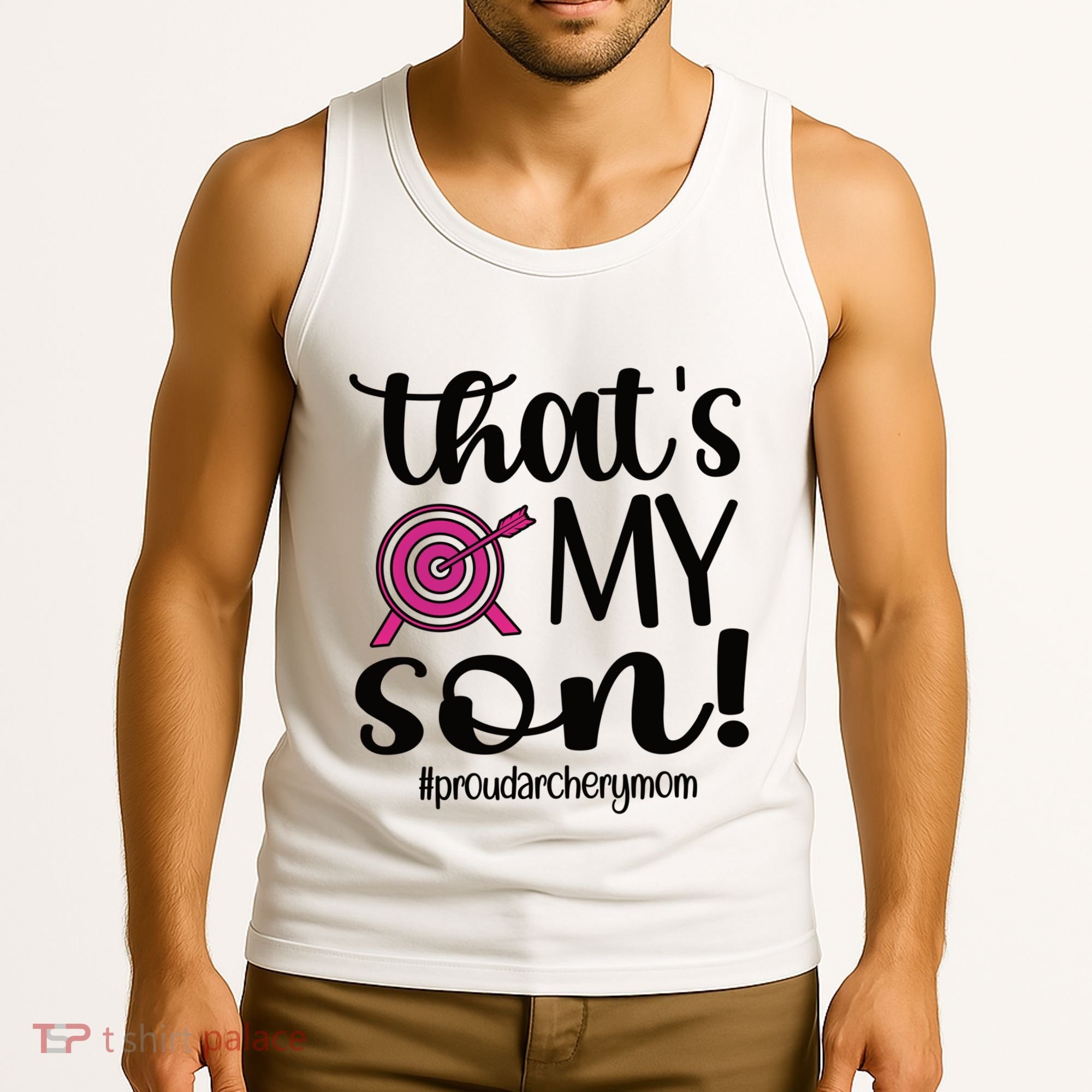 That's My Son Proud Archery Mom Of An Archer Mama Gift Tank Top