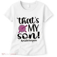 That's My Son Proud Archery Mom Of An Archer Mama Gift Women's T-Shirt thumb 0