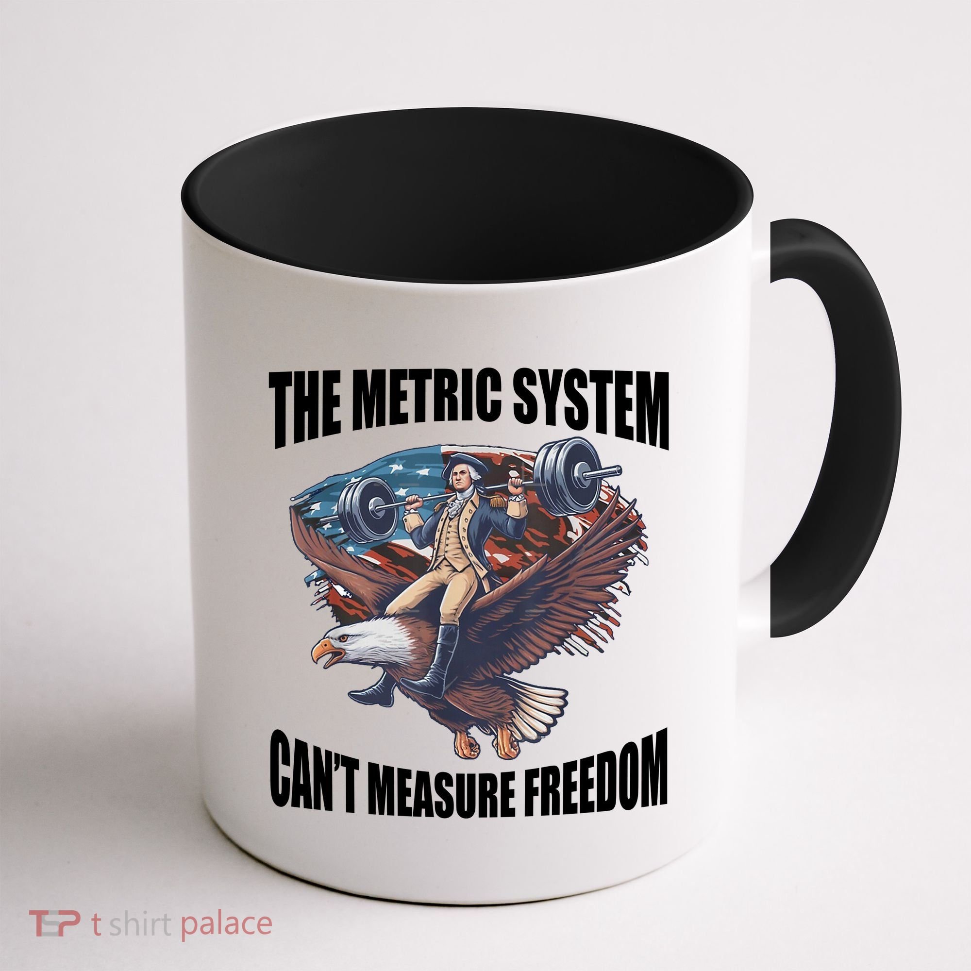 The Metric System Cant Measure Freedom Funny 4th Of July Coffee Mug