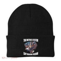 The Metric System Cant Measure Freedom Funny 4th Of July Beanie thumb 0