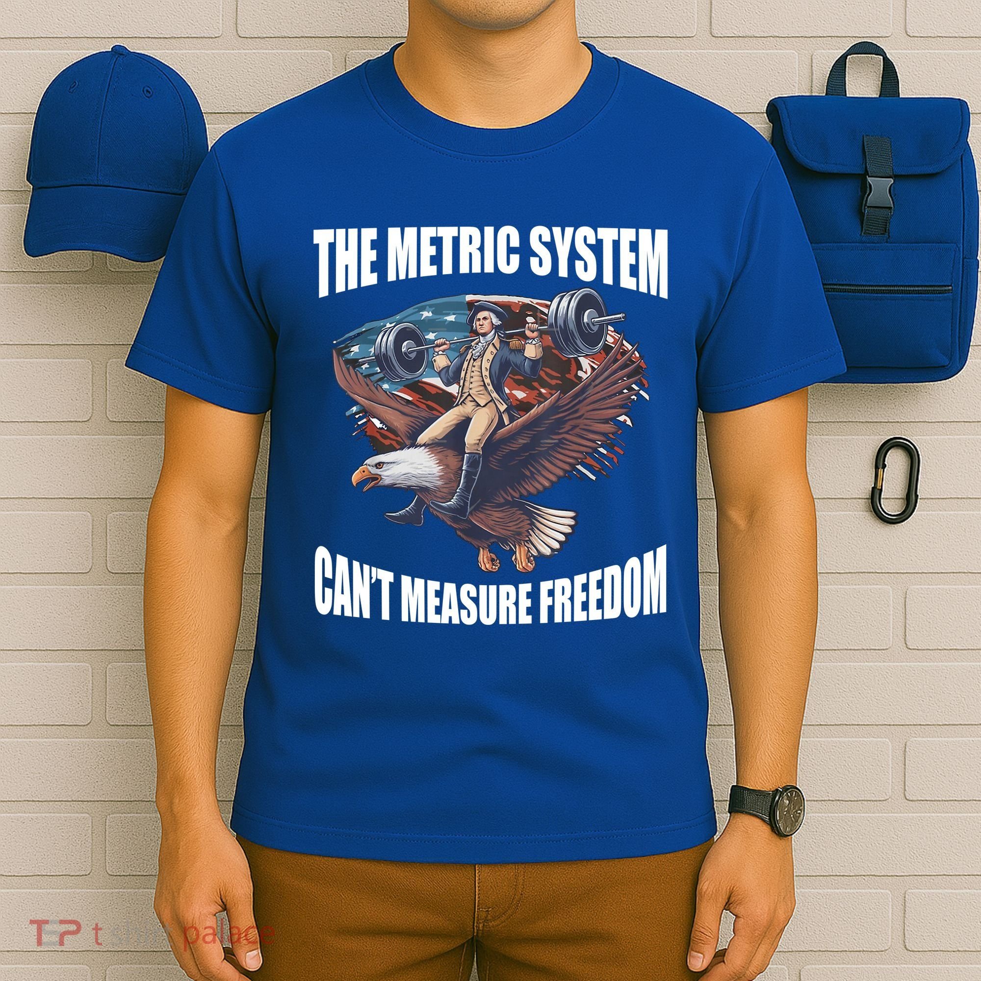 The Metric System Cant Measure Freedom Funny 4th Of July T-Shirt
