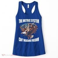 The Metric System Cant Measure Freedom Funny 4th Of July Women's Tank Top thumb 0