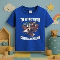 The Metric System Cant Measure Freedom Funny 4th Of July Toddler T-Shirt thumb 3