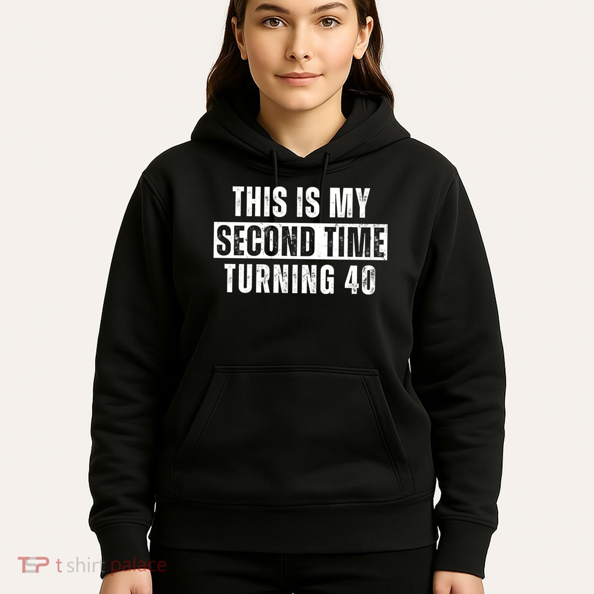 This My Second Time Turning 40 Funny 80th Birthday Old Gift Hoodie
