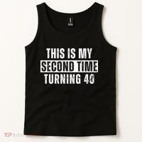 This My Second Time Turning 40 Funny 80th Birthday Old Gift Tank Top thumb 2