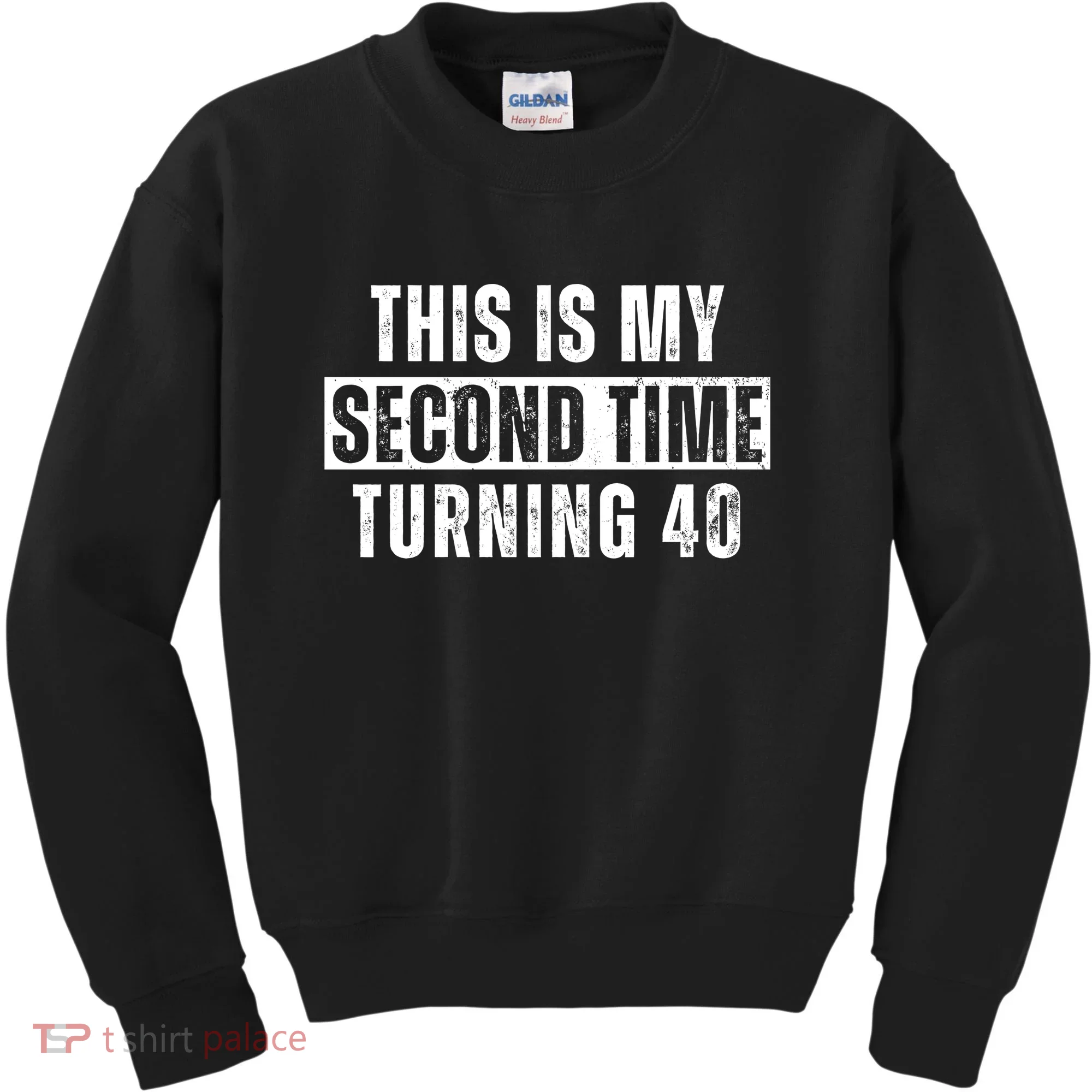 This My Second Time Turning 40 Funny 80th Birthday Old Gift Kids Sweatshirt