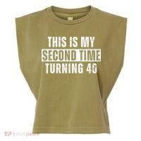 This My Second Time Turning 40 Funny 80th Birthday Old Gift Garment-Dyed Women's Muscle Tee thumb 0