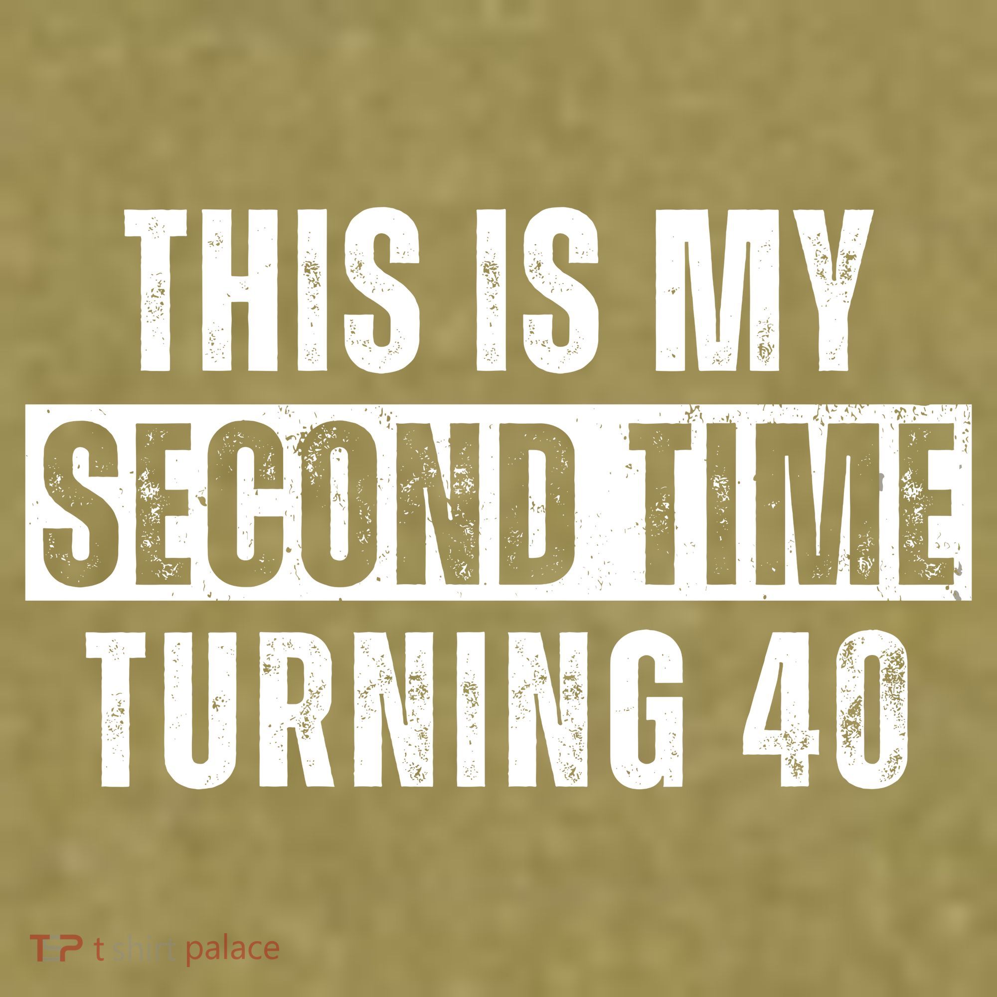 This My Second Time Turning 40 Funny 80th Birthday Old Gift Garment-Dyed Women's Muscle Tee