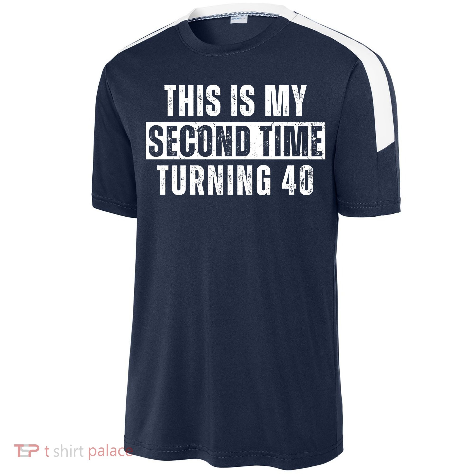 This My Second Time Turning 40 Funny 80th Birthday Old Gift Sport-Tek Competitor United Soccer Jersey