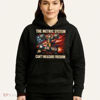 The Metruc System Can't Measure Freedom Hoodie thumb 5