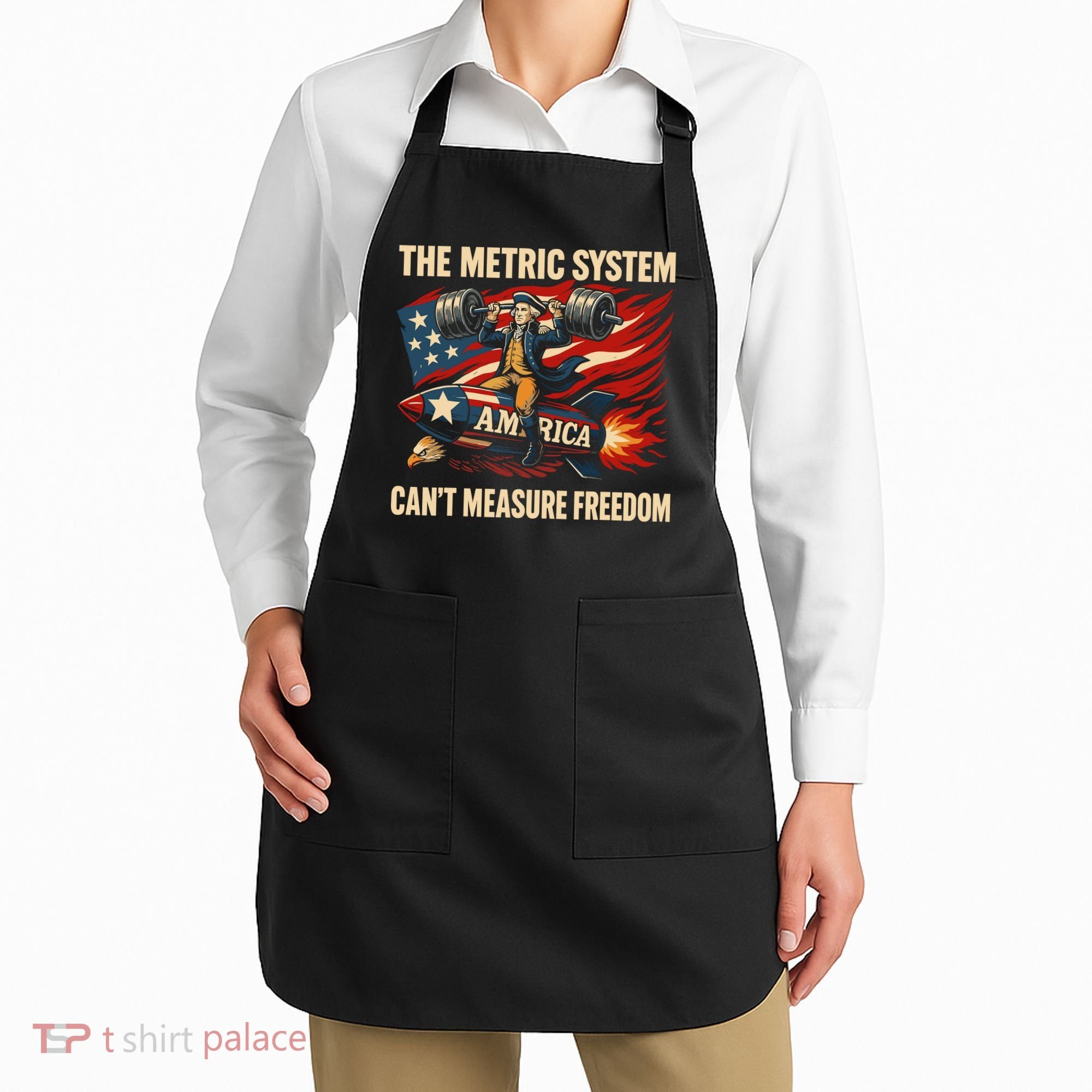 The Metruc System Can't Measure Freedom Apron