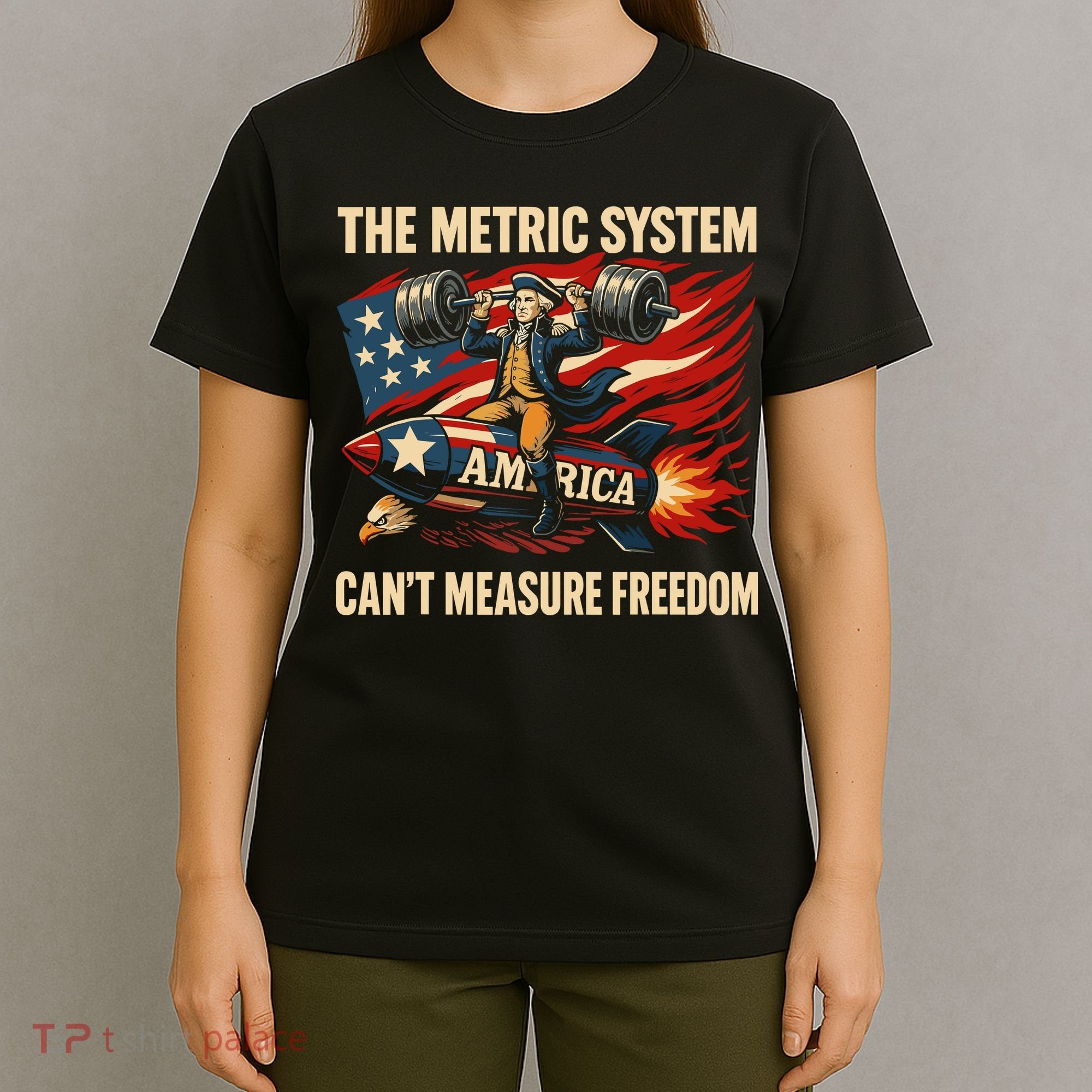 The Metruc System Can't Measure Freedom T-Shirt