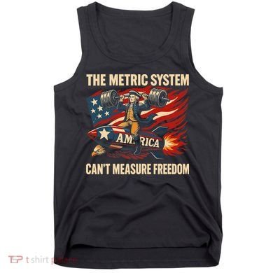 The Metruc System Can't Measure Freedom Tank Top