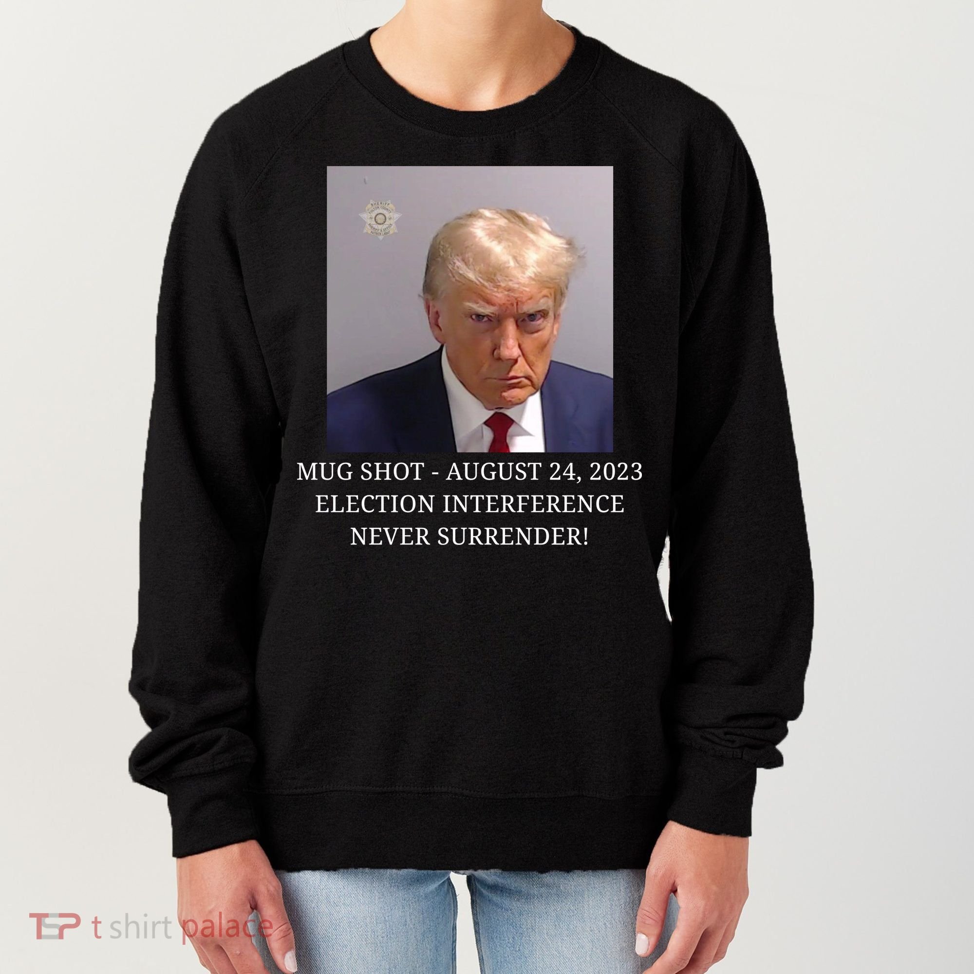 Trump Mug Shot Donald J Trump Mugshot Women's Sweatshirt