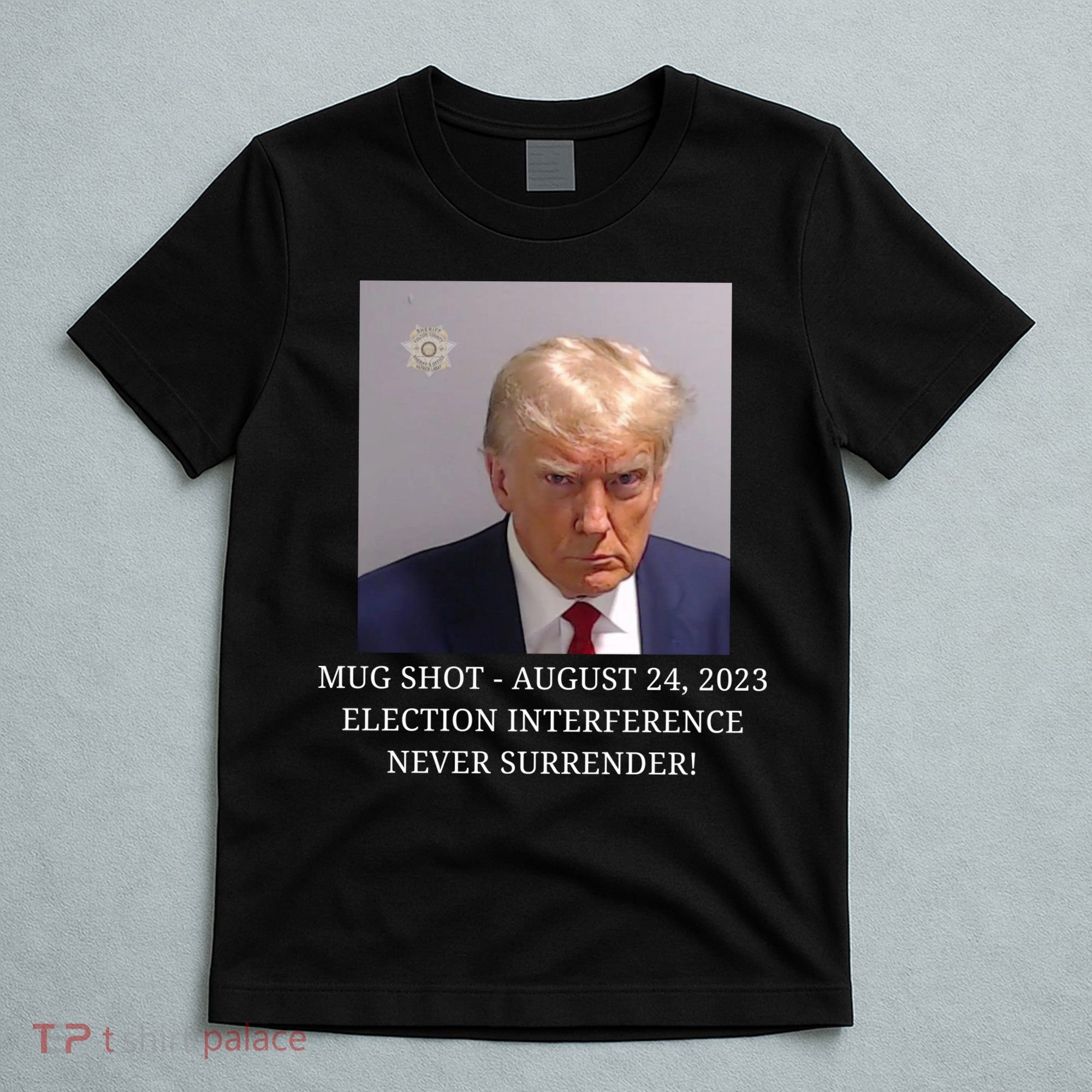 Trump Mug Shot Donald J Trump Mugshot T-Shirt