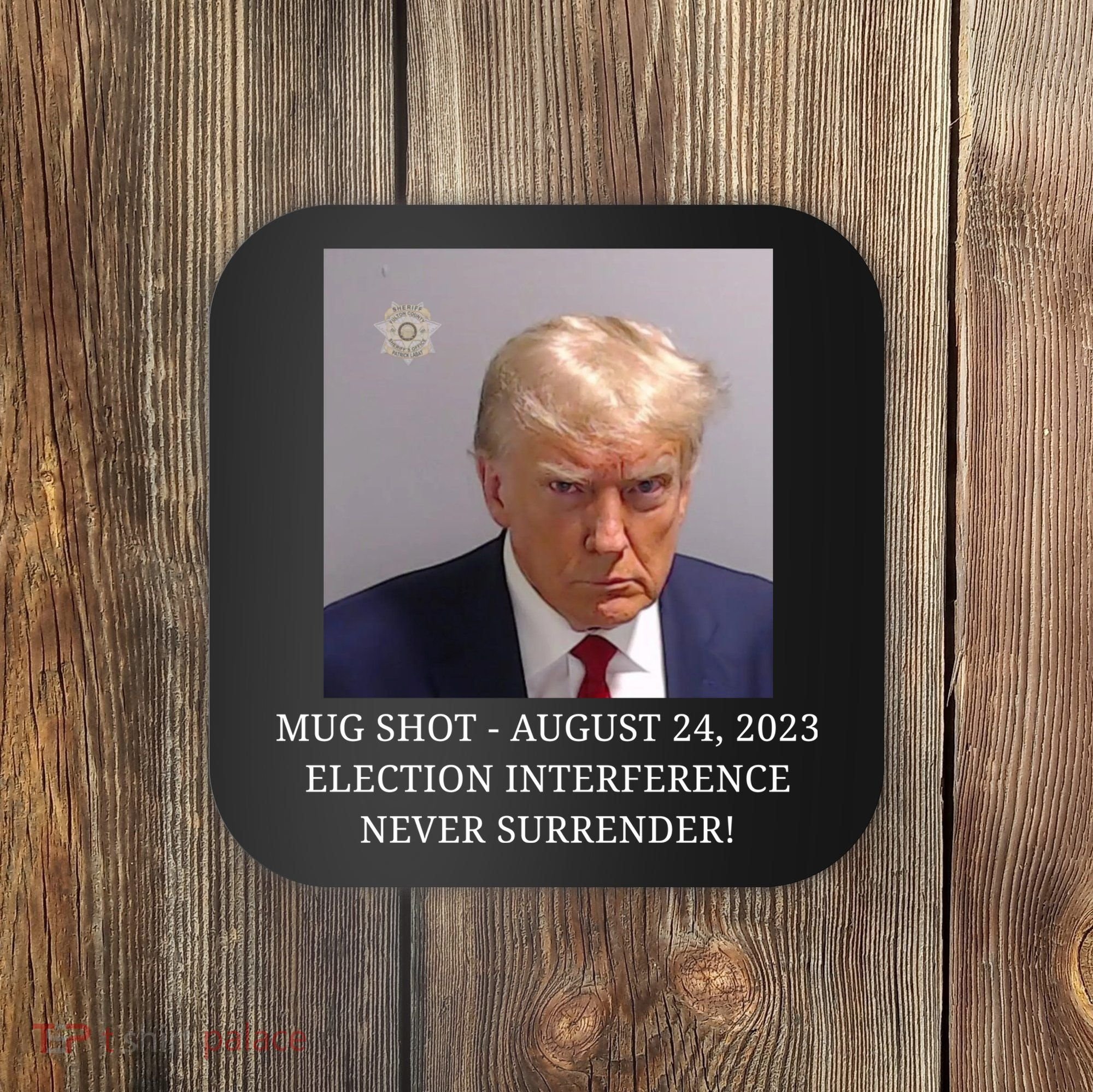 Trump Mug Shot Donald J Trump Mugshot Coaster