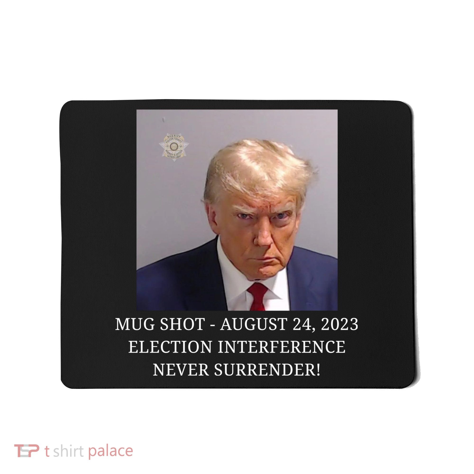 Trump Mug Shot Donald J Trump Mugshot Mousepad