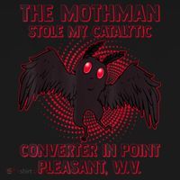 The Mothman Stole My Catalytic Converter In Point Long Sleeve Shirt thumb 2