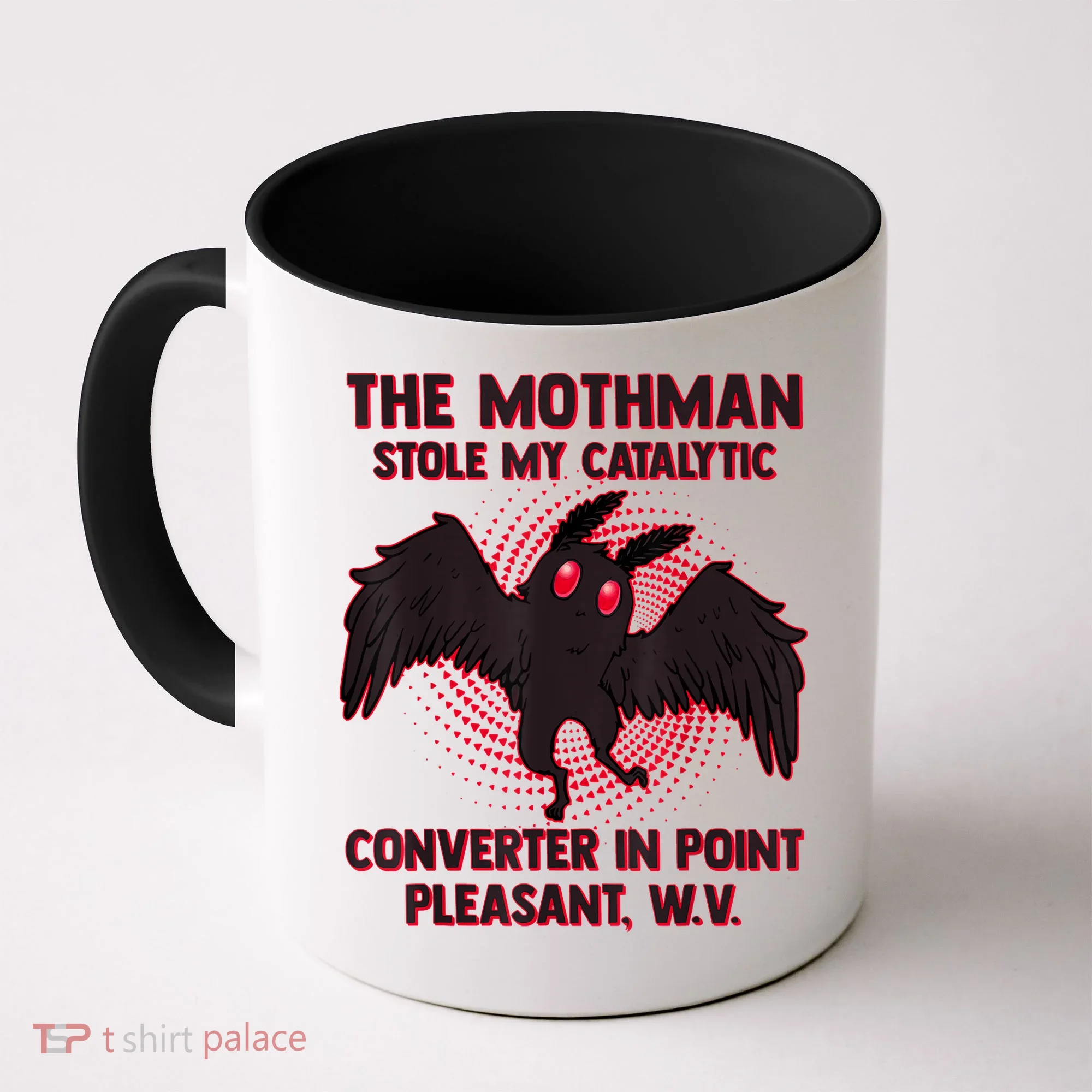 The Mothman Stole My Catalytic Converter In Point Coffee Mug
