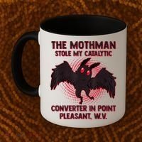 The Mothman Stole My Catalytic Converter In Point Coffee Mug thumb 2
