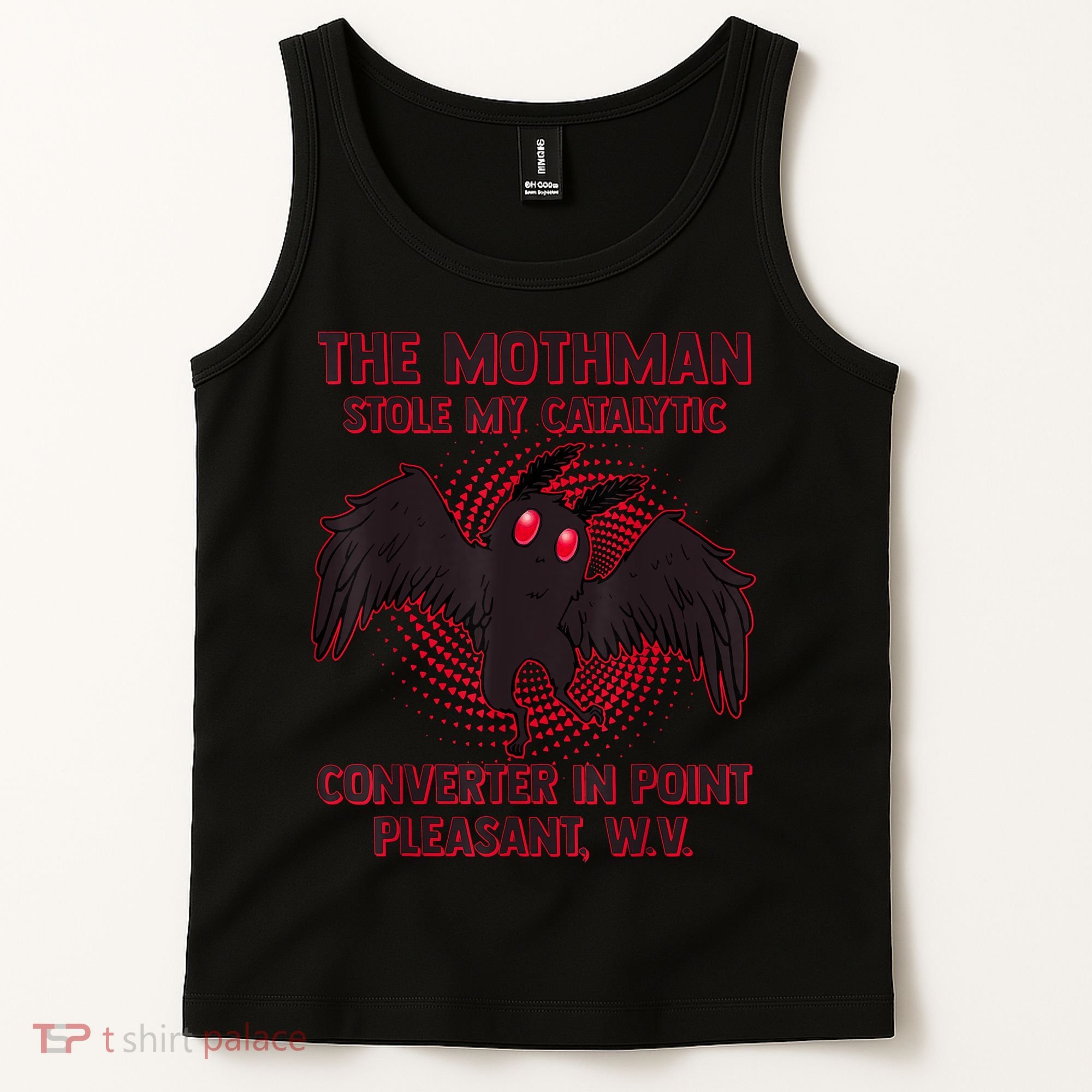 The Mothman Stole My Catalytic Converter In Point Tank Top