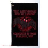 The Mothman Stole My Catalytic Converter In Point Golf Towel thumb 0