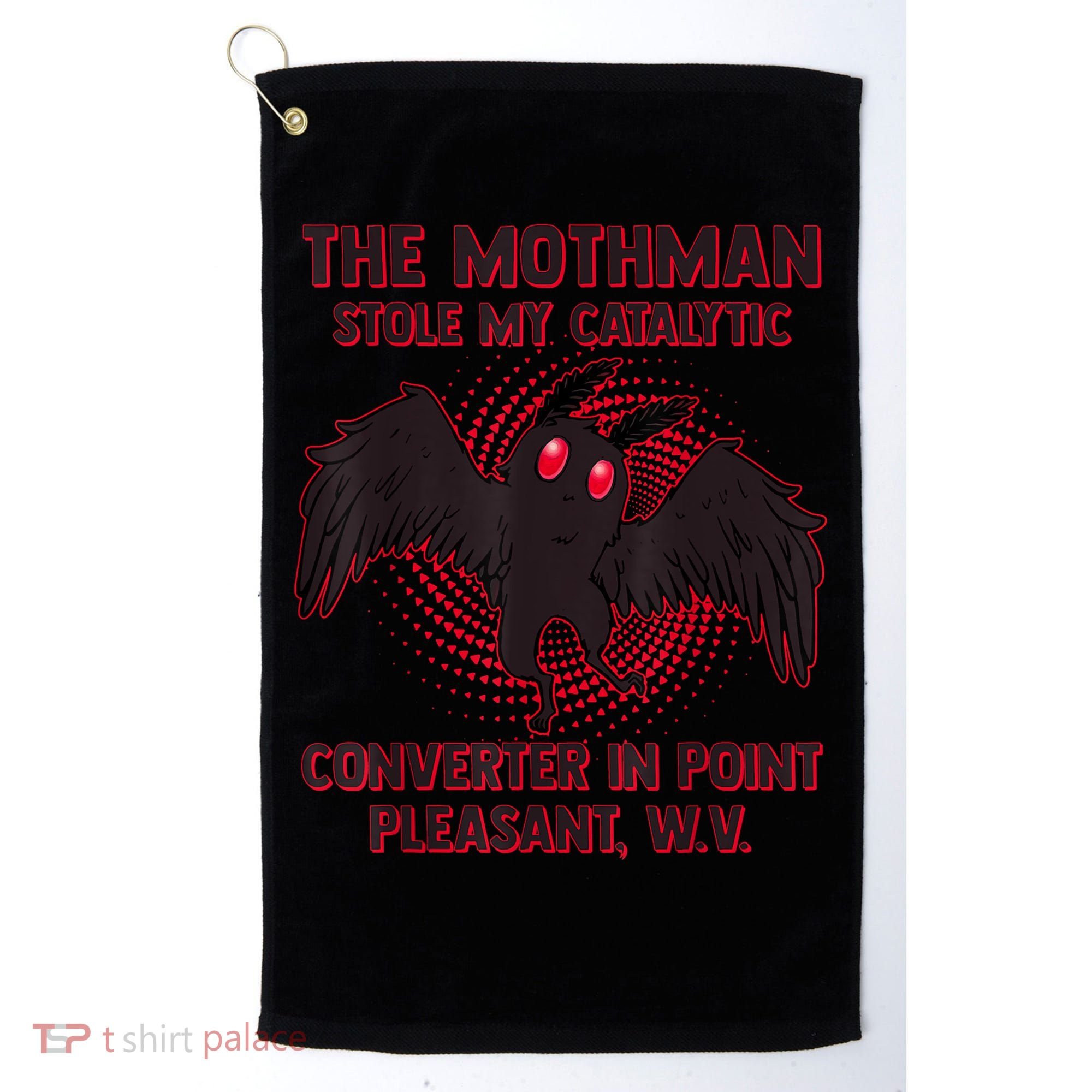 The Mothman Stole My Catalytic Converter In Point Golf Towel