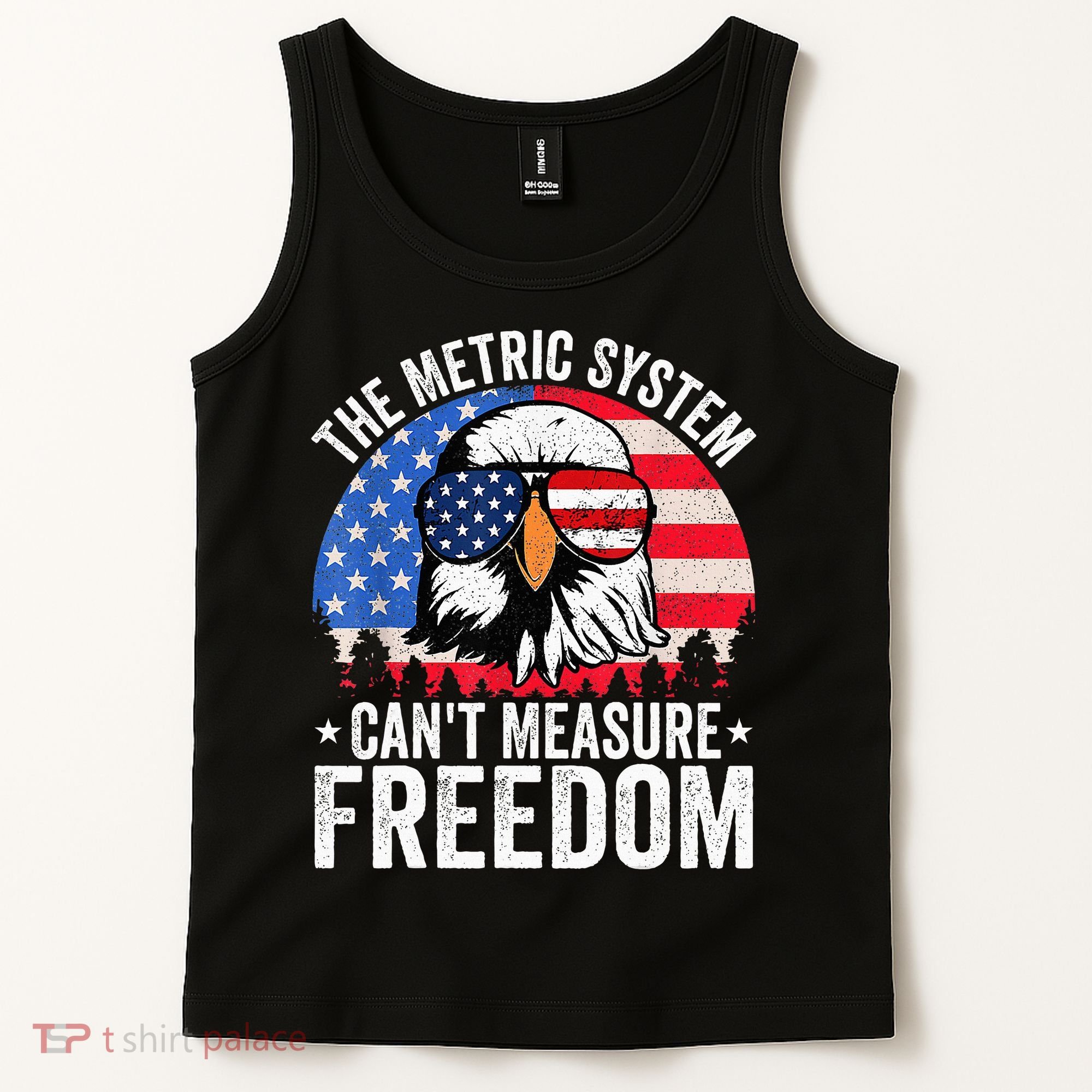 The Metric System CanT Measure Freedom Eagle 4th Of July Tank Top