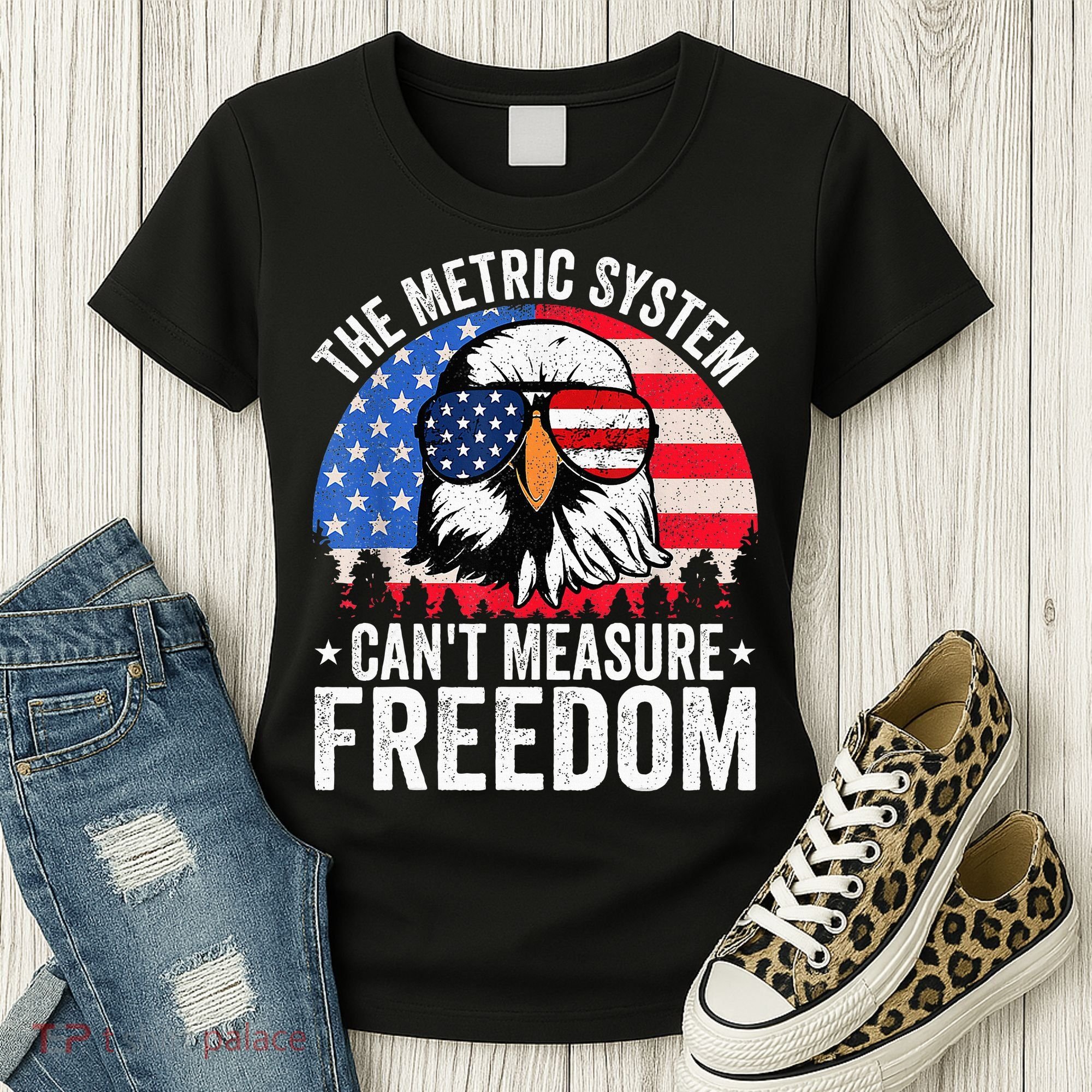 The Metric System CanT Measure Freedom Eagle 4th Of July Women's T-Shirt