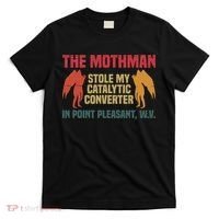 The Mothman Stole My Catalytic Converter In Point Vintage T-Shirt thumb 0