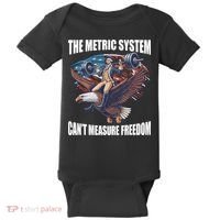 The Metric System CanT Measure Freedom Funny 4th Of July Baby Bodysuit thumb 0