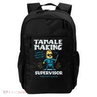 Tamale Making Supervisor Funny Tamales Crew Mexican Food Backpack thumb 0