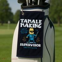 Tamale Making Supervisor Funny Tamales Crew Mexican Food Golf Towel thumb 2