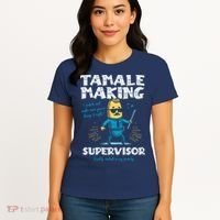 Tamale Making Supervisor Funny Tamales Crew Mexican Food Women's T-Shirt thumb 4