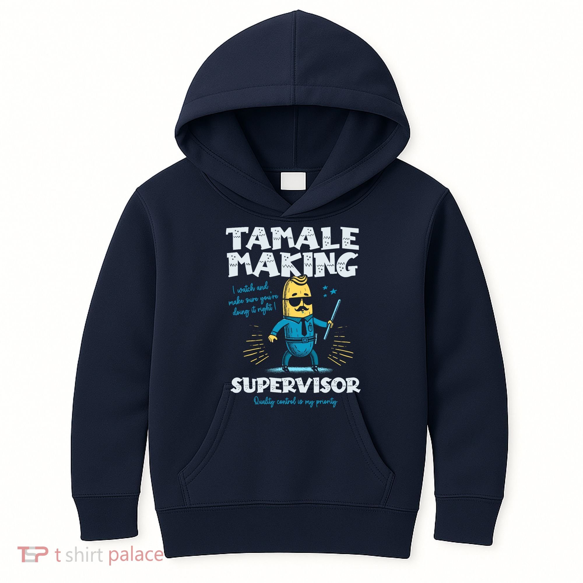 Tamale Making Supervisor Funny Tamales Crew Mexican Food Kids Hoodie