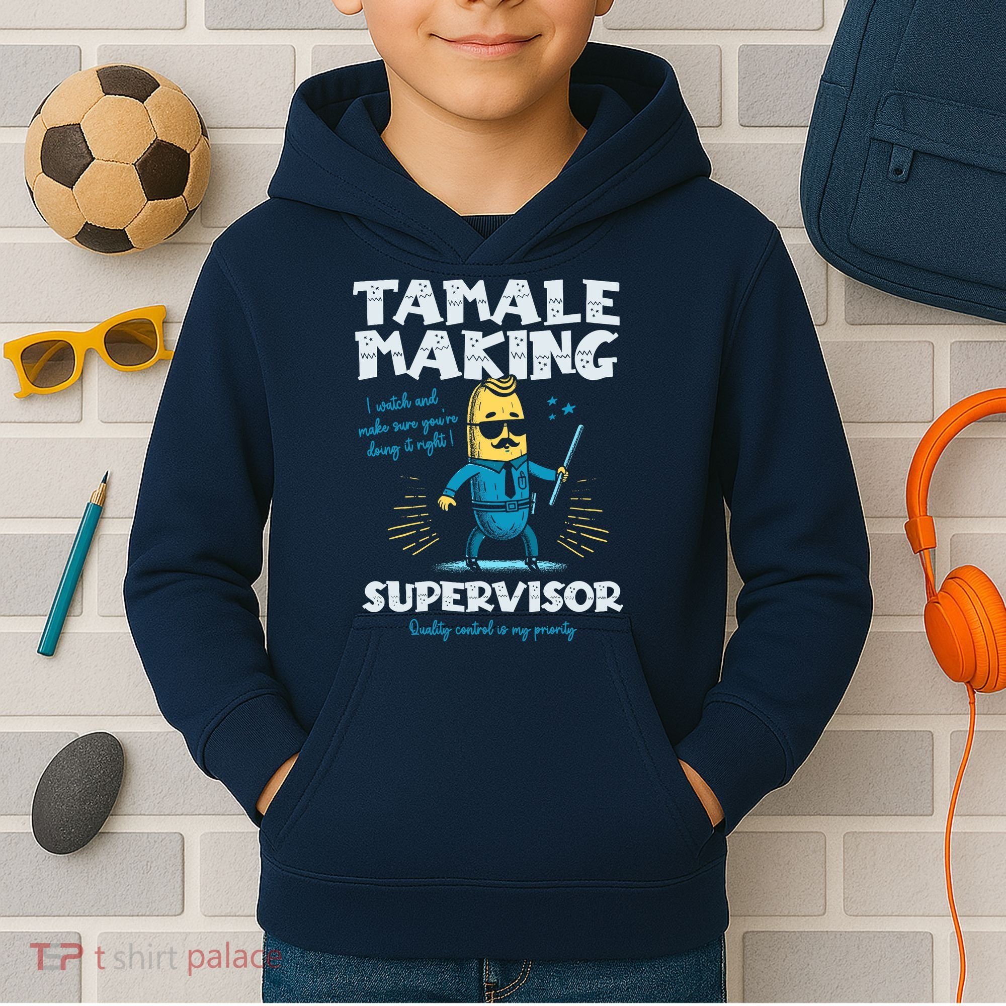 Tamale Making Supervisor Funny Tamales Crew Mexican Food Kids Hoodie