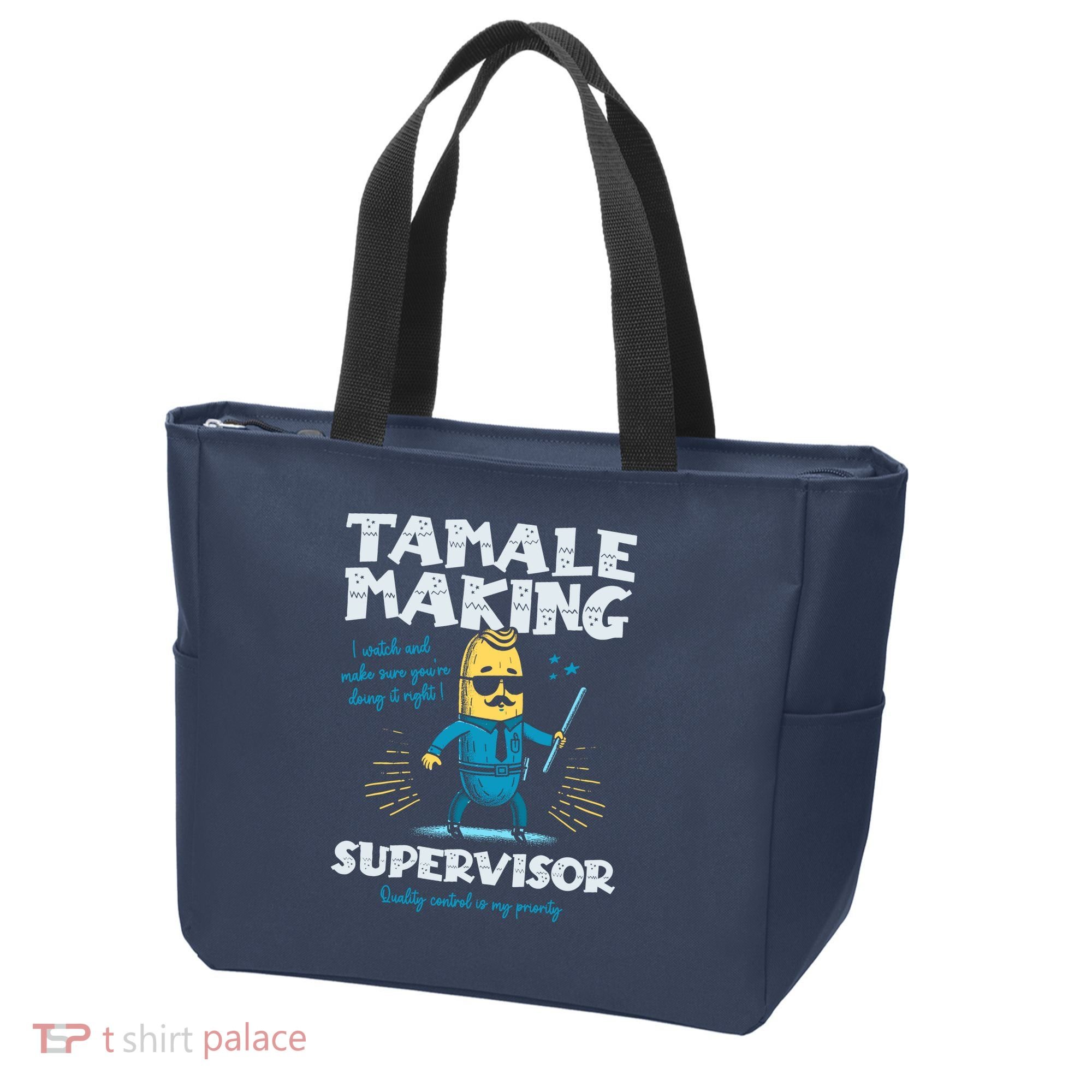 Tamale Making Supervisor Funny Tamales Crew Mexican Food Tote Bag