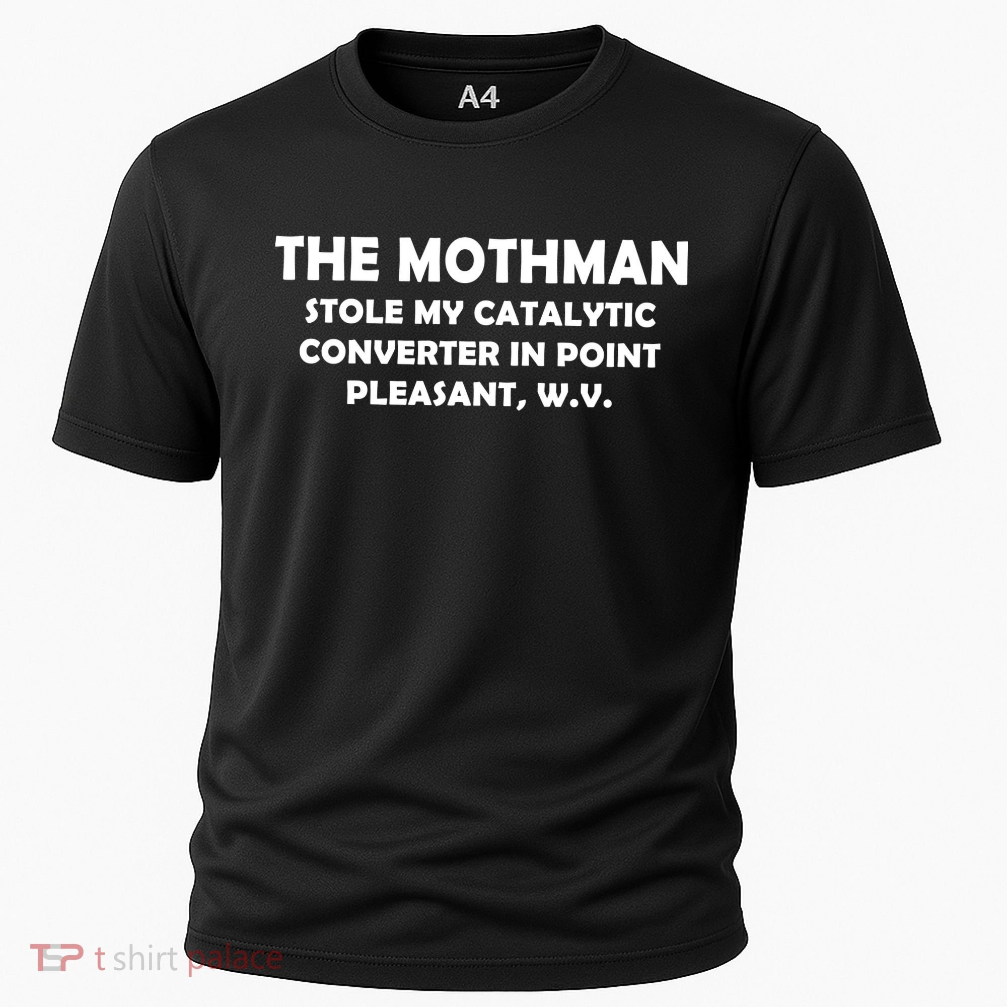 The Mothman Stole My Catalytic Converter Cooling Performance Crew T-Shirt