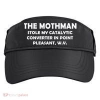 The Mothman Stole My Catalytic Converter Adult Drive Performance Visor thumb 0